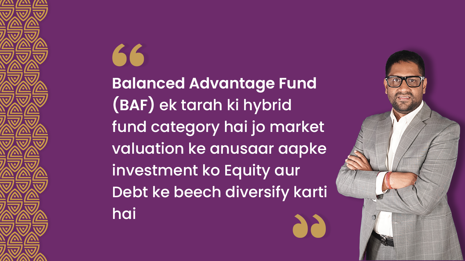 Balanced Advantage Fund – Sanmarg